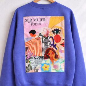Sudadera "Ser mujer es mi poder"